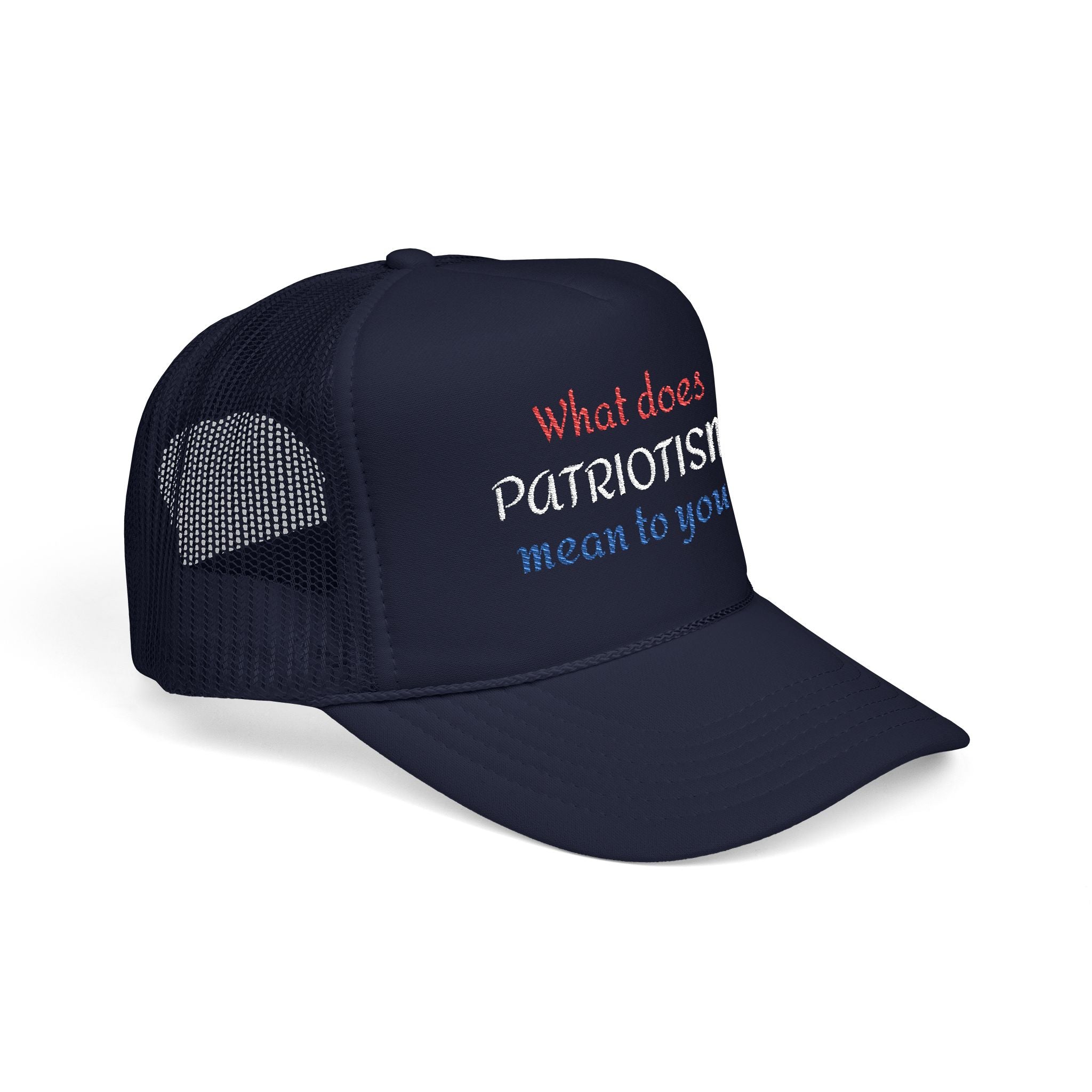 What Does Patriotism Mean to You? Hat 4 American Patriots